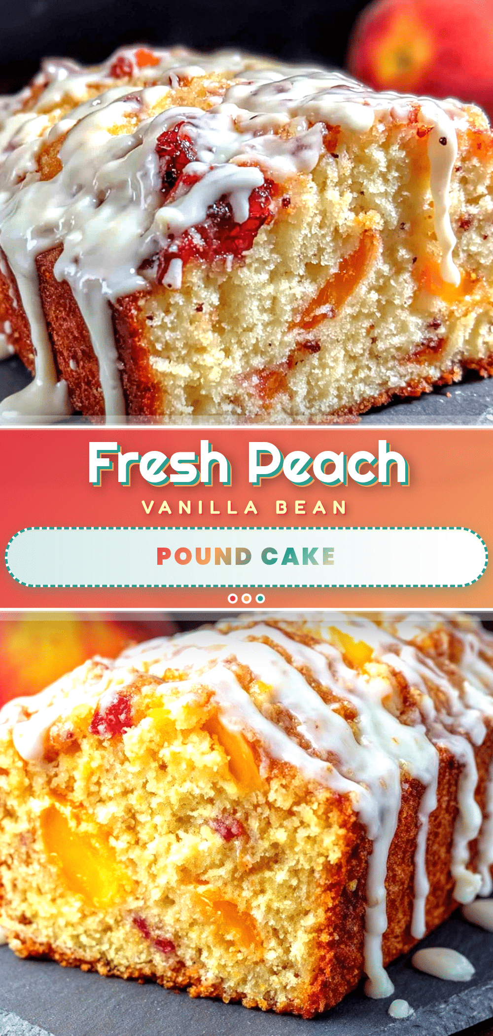 fresh peach pound cake with vanilla bean glaze recipe
