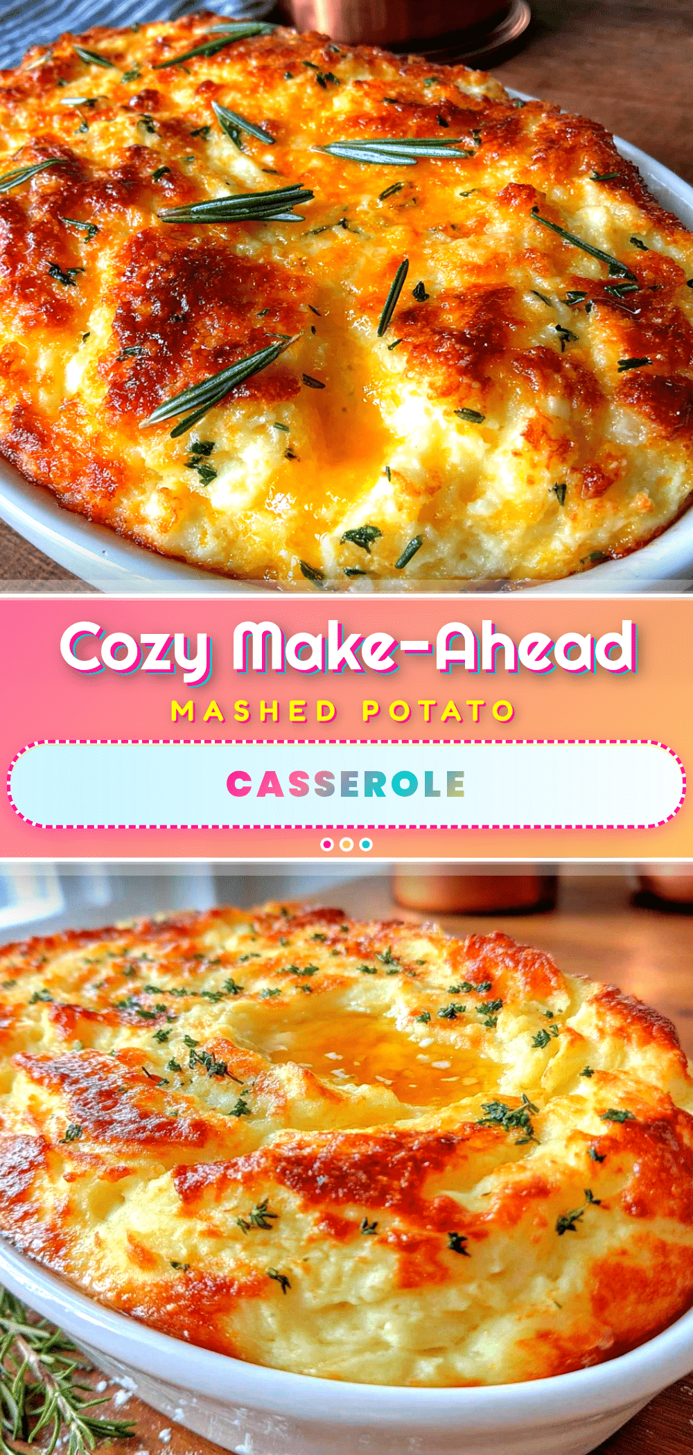 make-ahead mashed potato casserole recipe