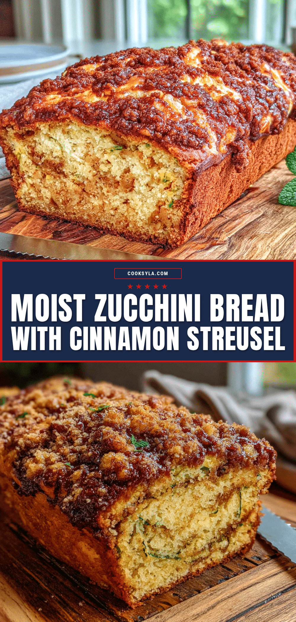 Moist Zucchini Bread with Cinnamon Streusel recipe